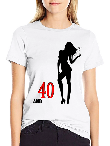 40 and Sexy T-Shirt - Stylish Birthday Gift