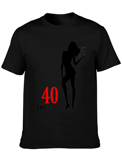 40 and Sexy T-Shirt - Stylish Birthday Gift