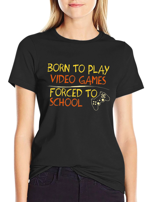 Born to Play Video Games Graphic T-Shirt