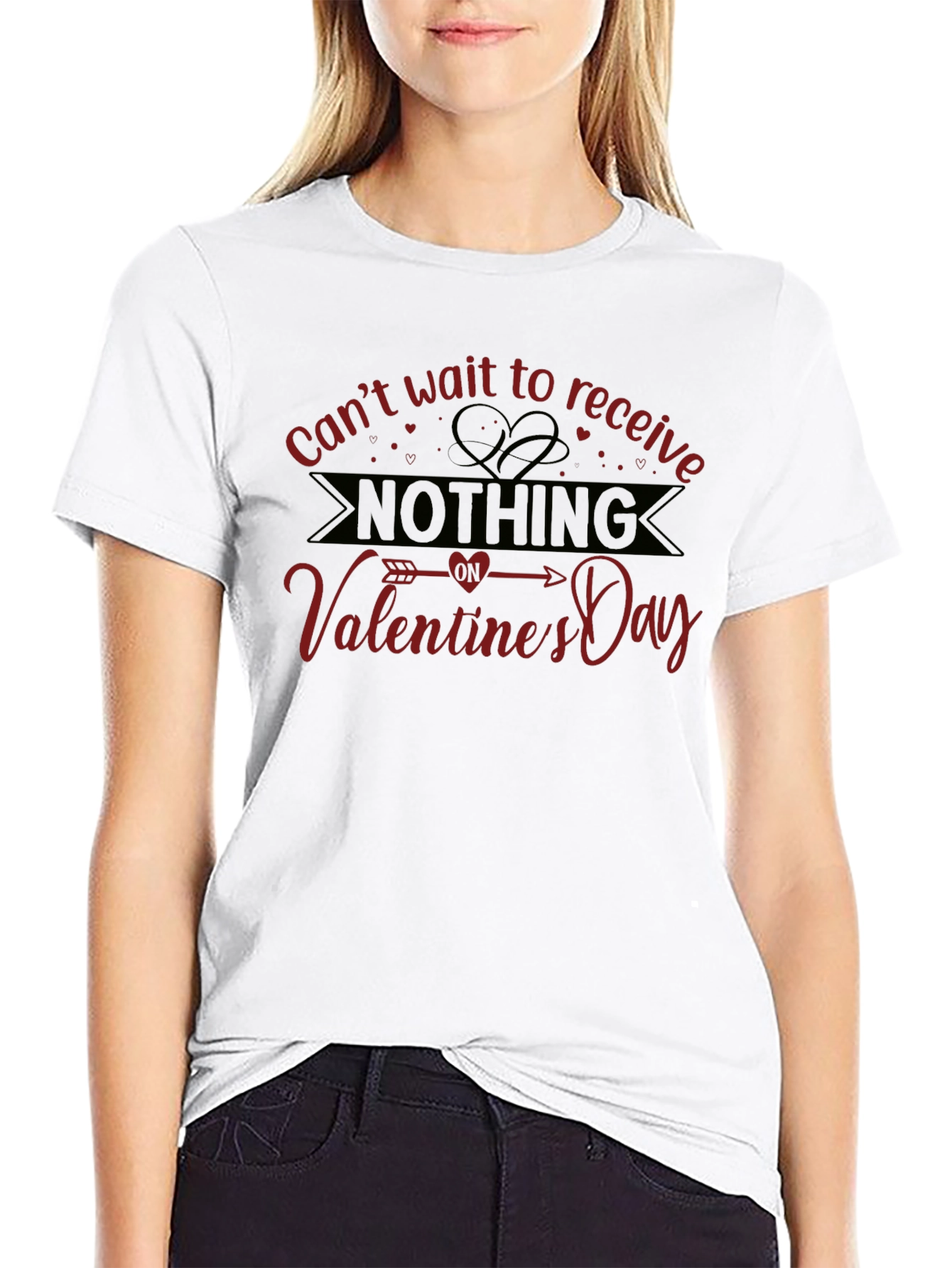 Valentines Day Nothing T-Shirt - Funny Sarcastic Gift