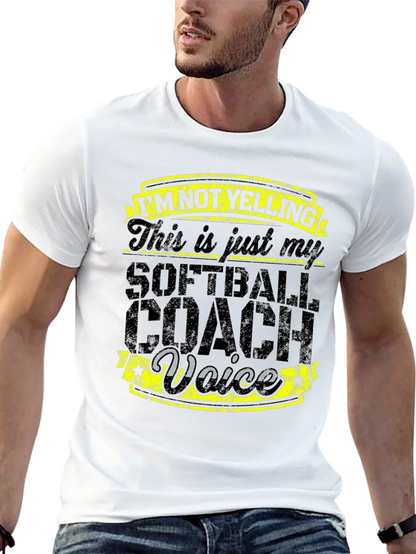 Softball Coach Voice Tee - Novelty Graphic T-Shirt
