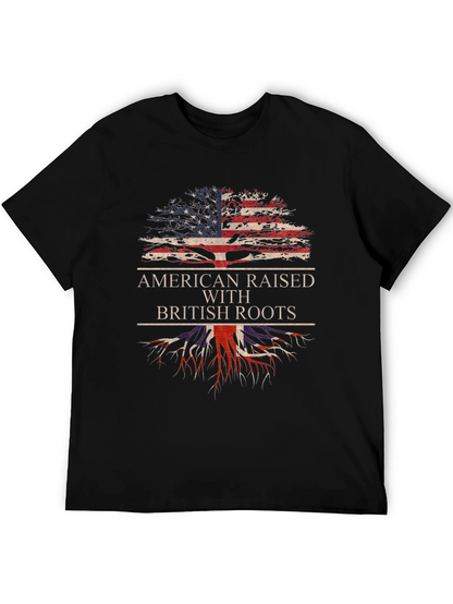 American Raised with British Roots T-Shirt