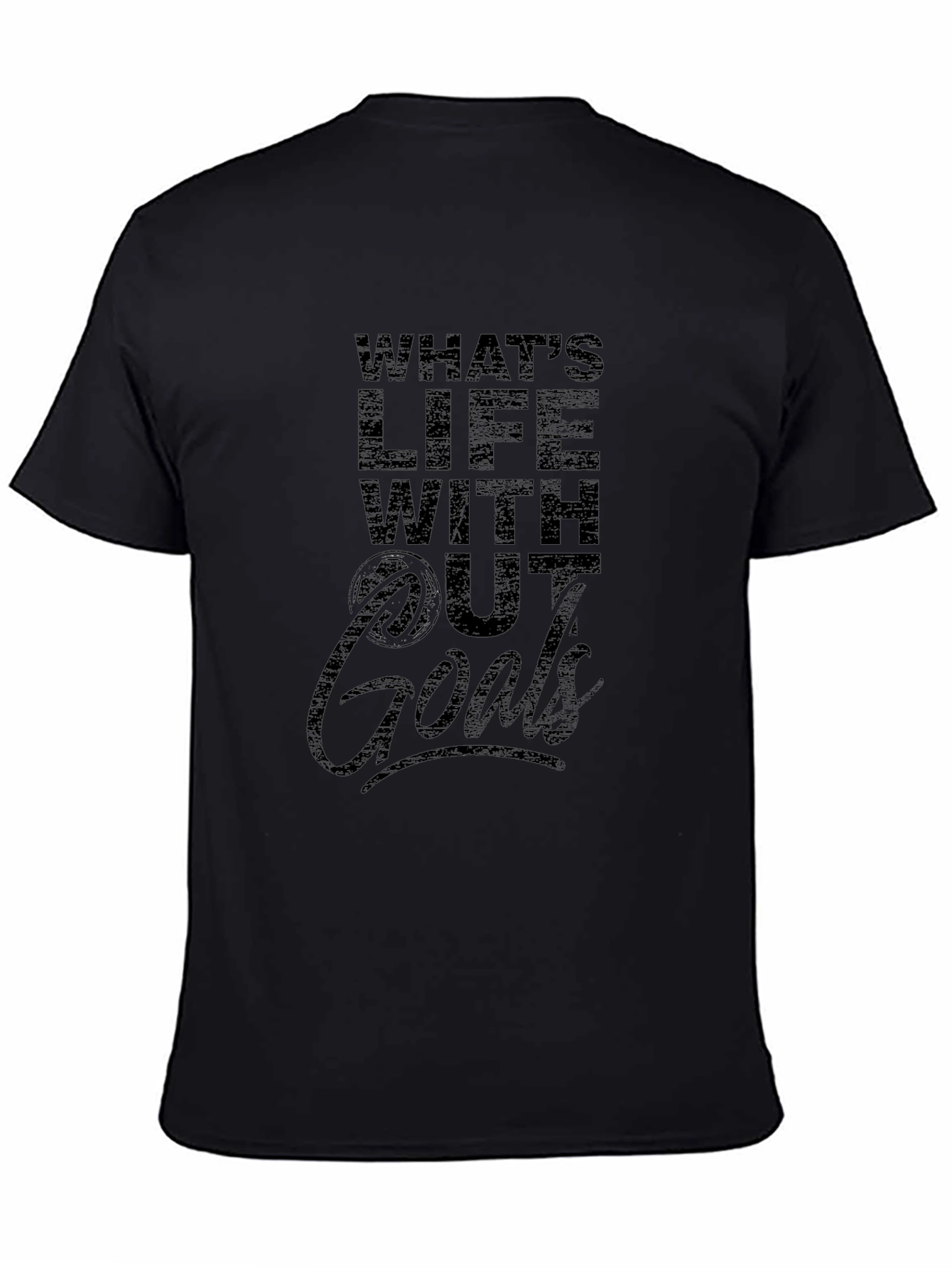 Whats Life Without Goals T-Shirt