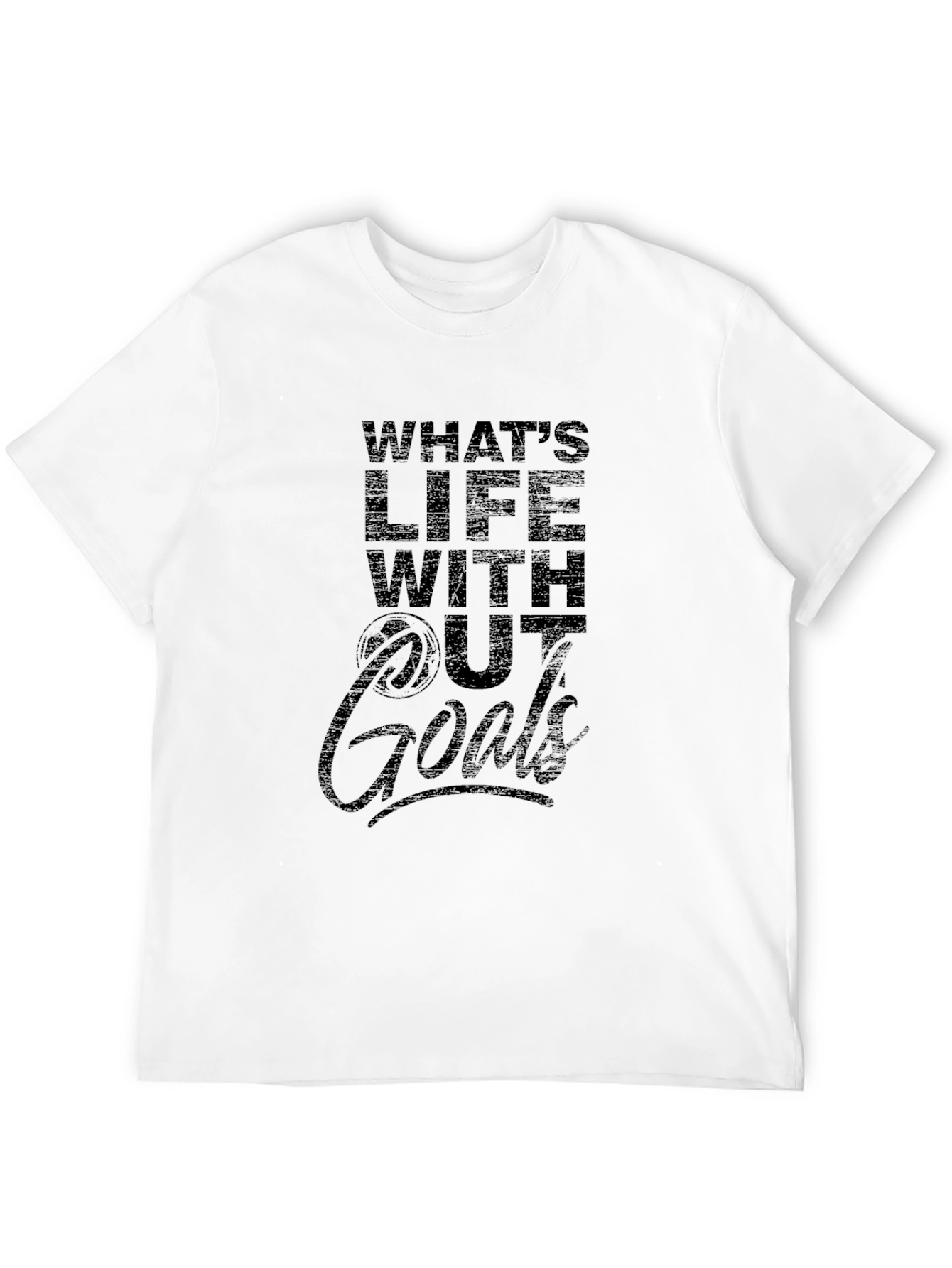 Whats Life Without Goals T-Shirt