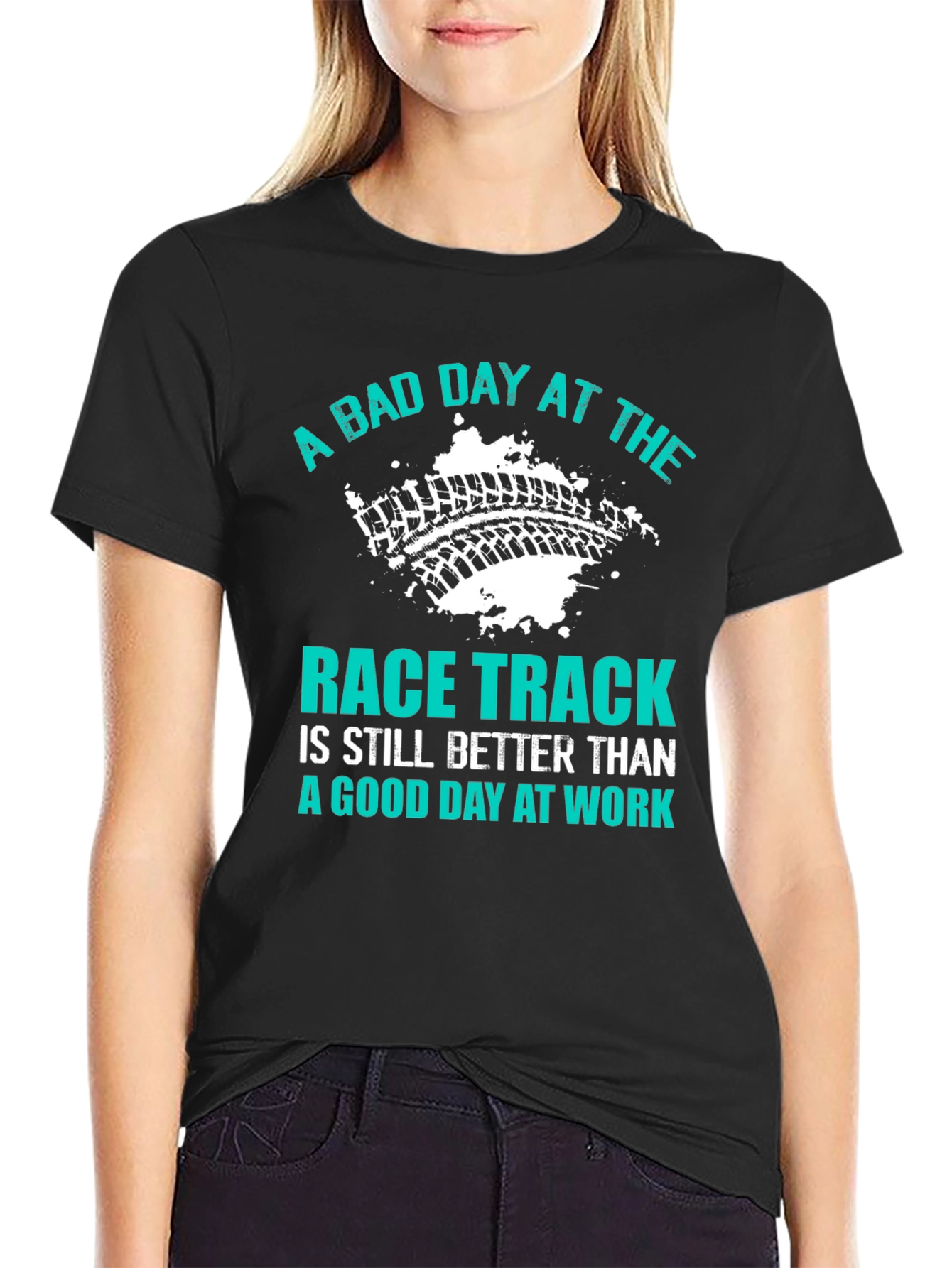 A Bad Day at the Race Track T-Shirt