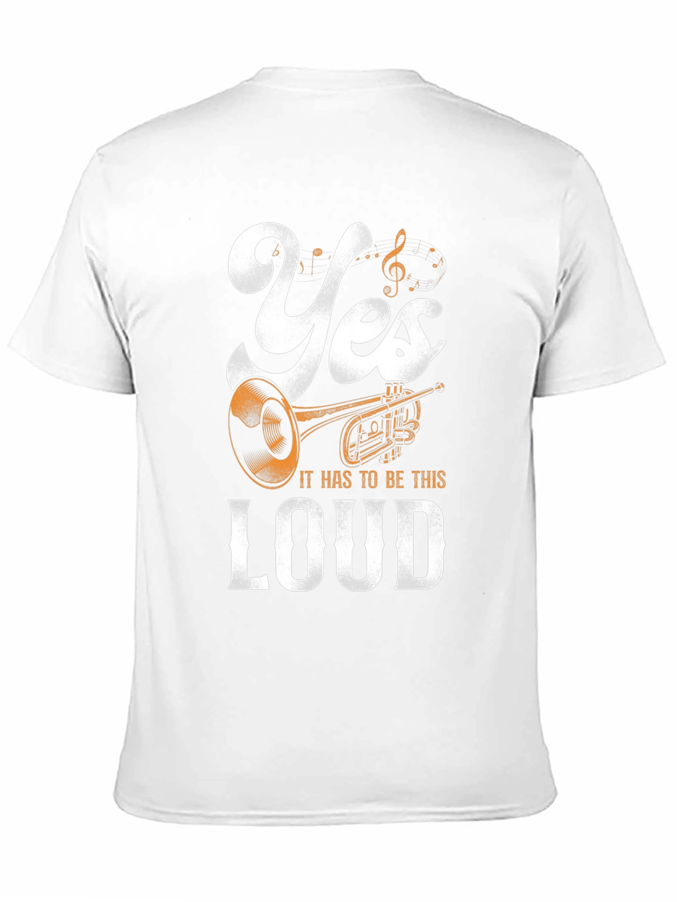Yes It Has To Be This Loud T-Shirt