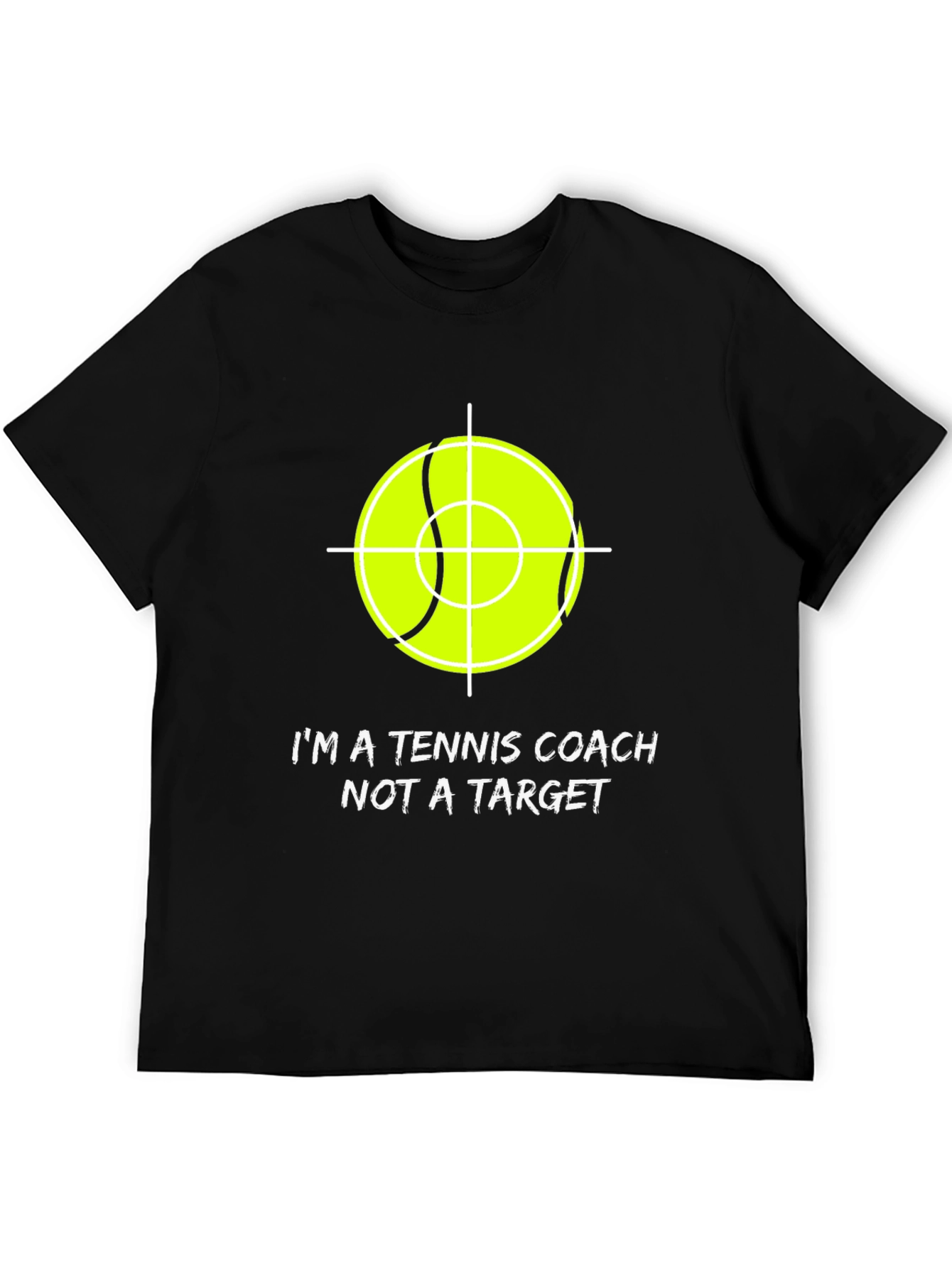 Tennis Coach Tee - Not a Target Graphic T-Shirt