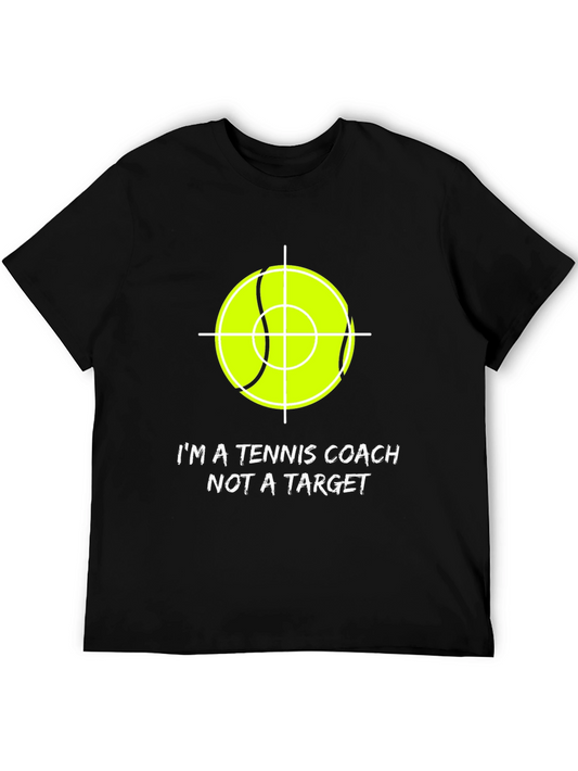 Tennis Coach Tee - Not a Target Graphic T-Shirt
