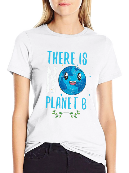 There Is No Planet B Graphic Tee