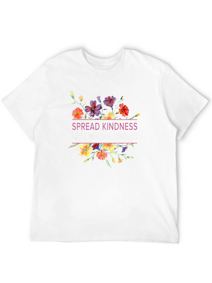 Spread Kindness Like Wildflowers Black T-Shirt