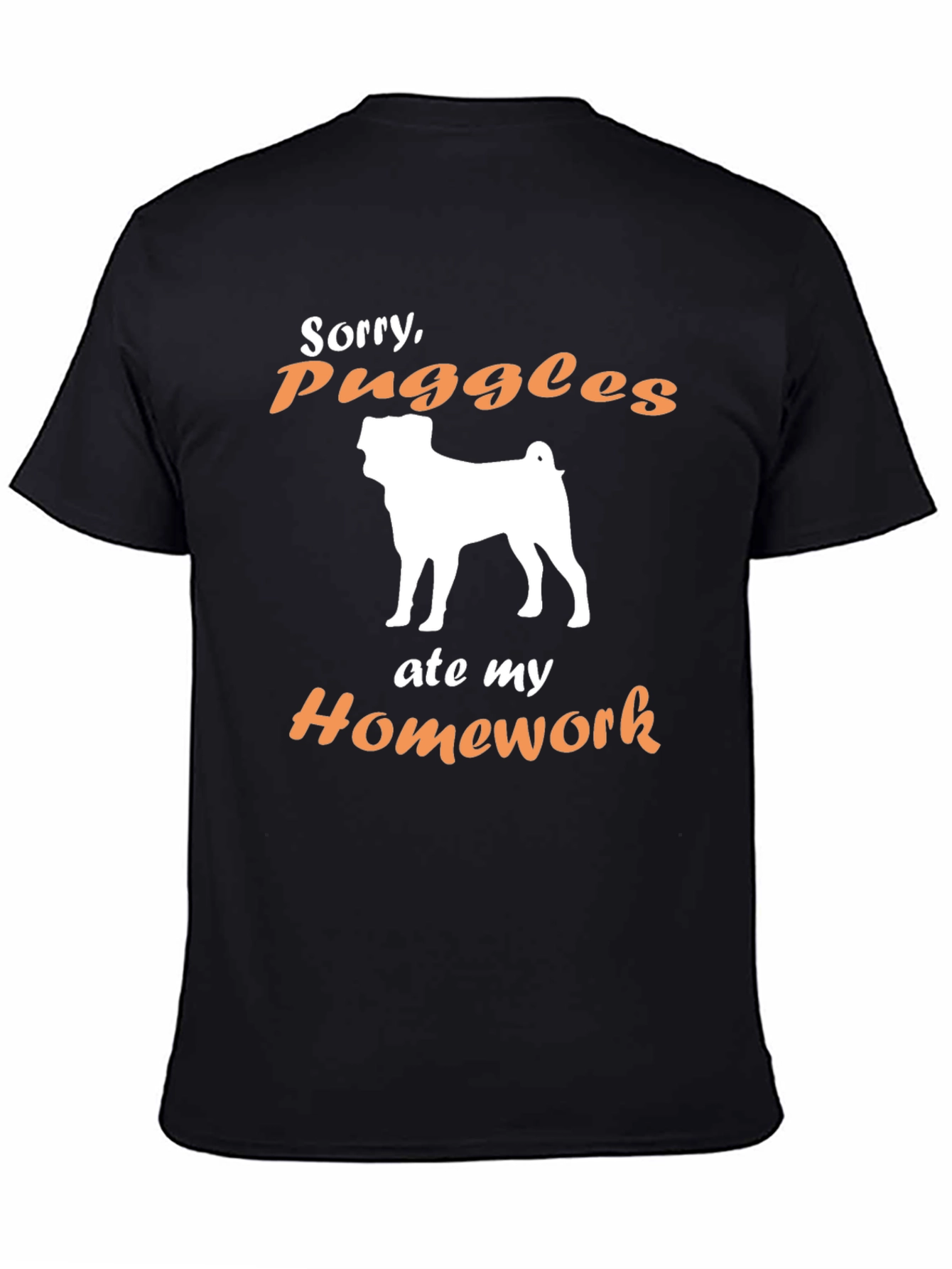 Sorry Puggles Ate My Homework T-Shirt