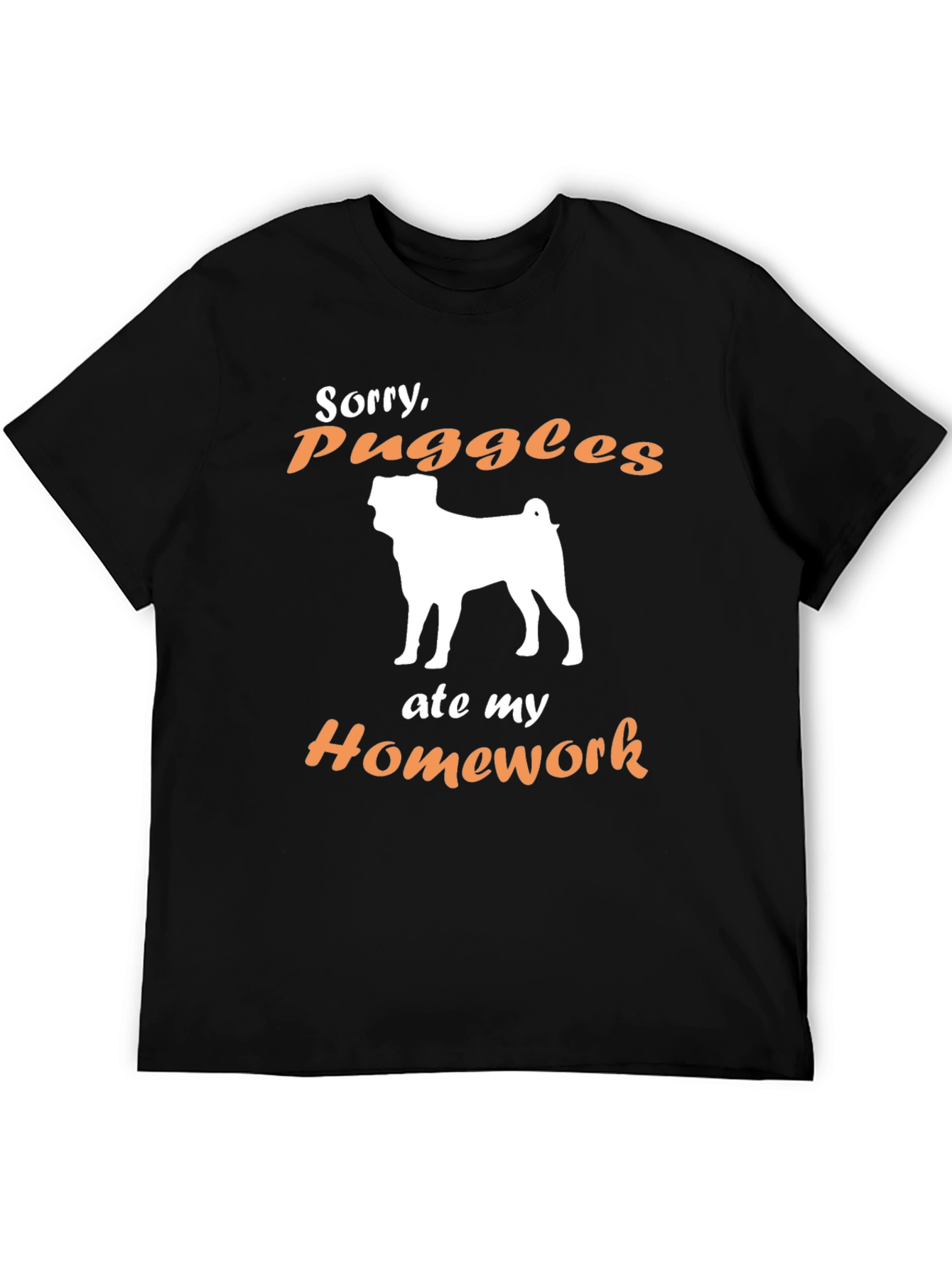 Sorry Puggles Ate My Homework T-Shirt