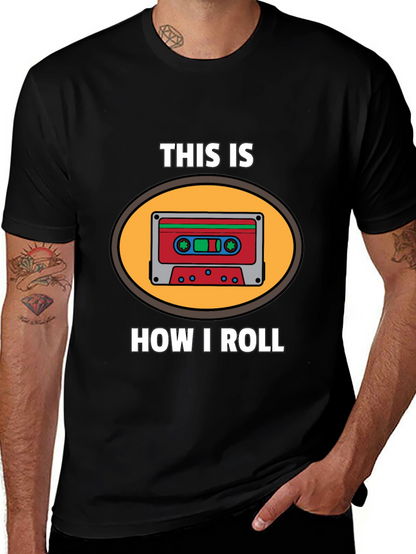 This Is How I Roll Cassette Tape Graphic T-Shirt