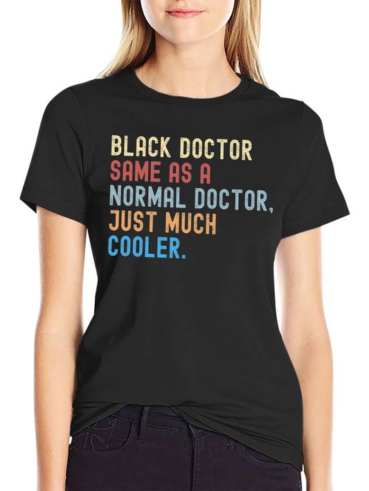 Black Doctor Cooler T-Shirt - Stylish & Humorous