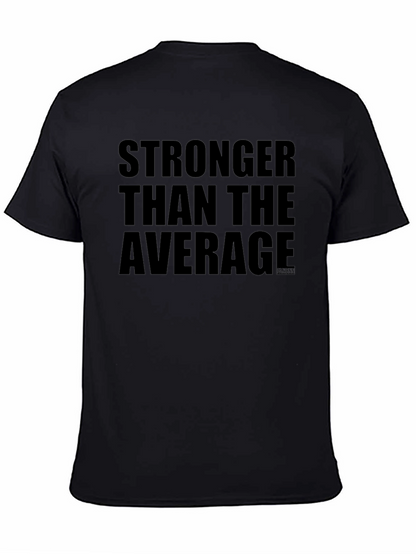 Stronger Than Average Black T-Shirt