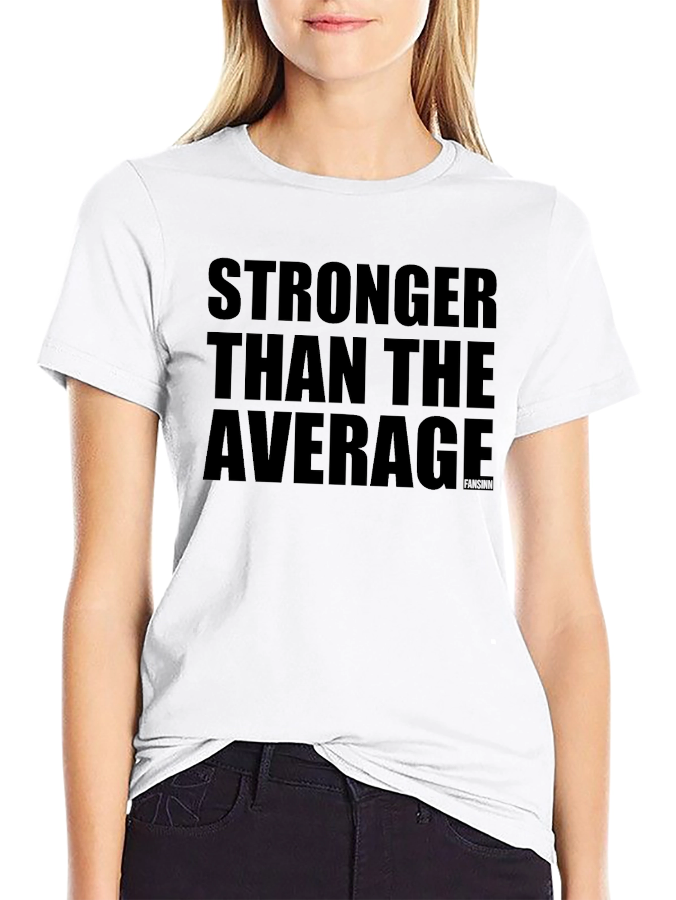 Stronger Than Average Black T-Shirt