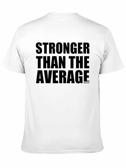 Stronger Than Average Black T-Shirt