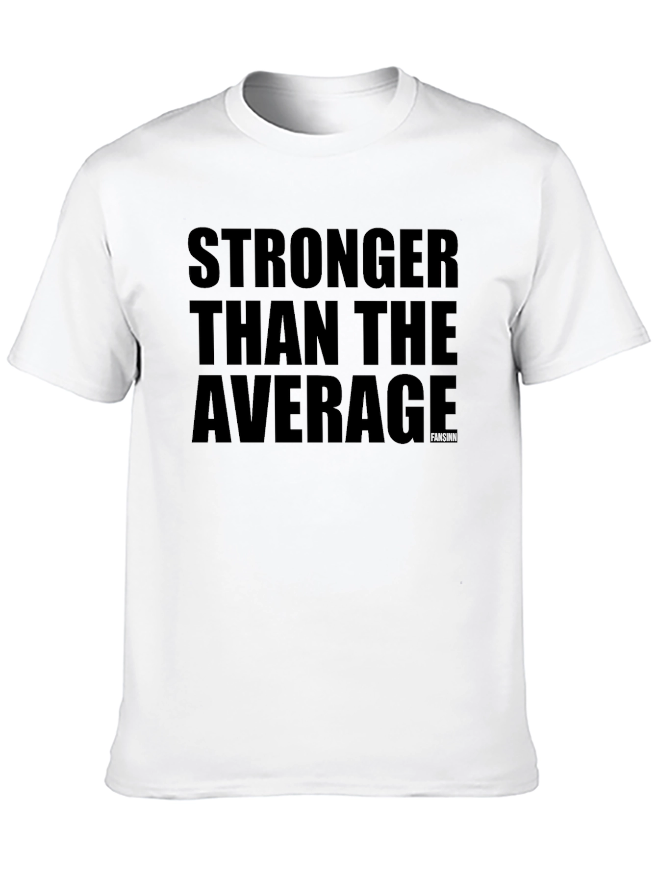 Stronger Than Average Black T-Shirt