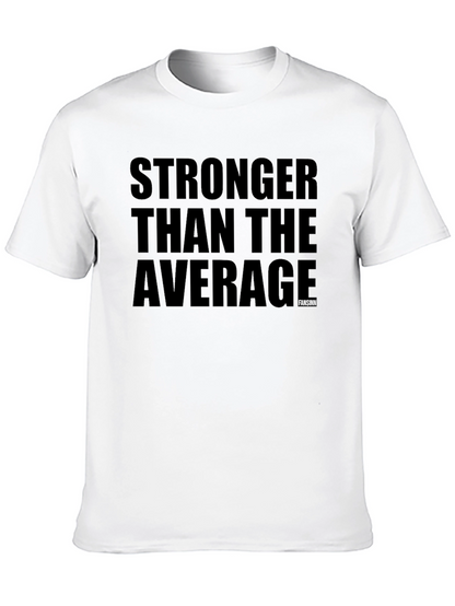 Stronger Than Average Black T-Shirt