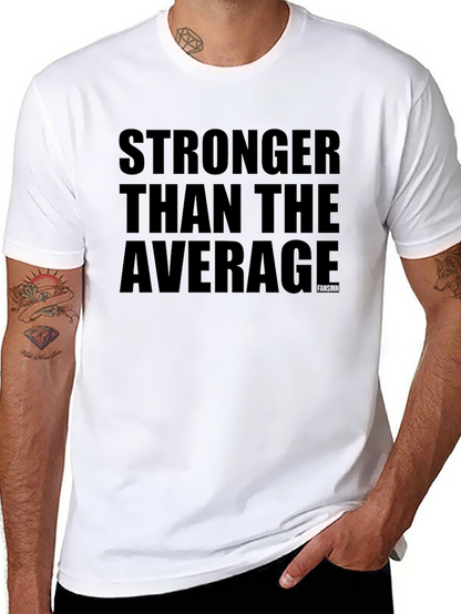 Stronger Than Average Black T-Shirt