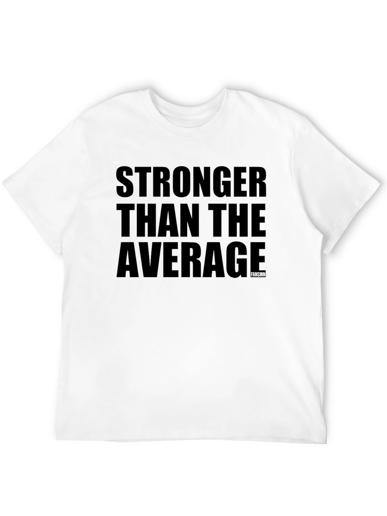 Stronger Than Average Black T-Shirt