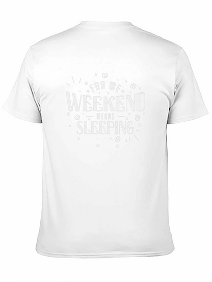 Weekend Sleeping T-Shirt - Relax & Recharge