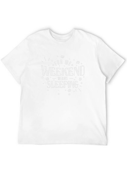 Weekend Sleeping T-Shirt - Relax & Recharge