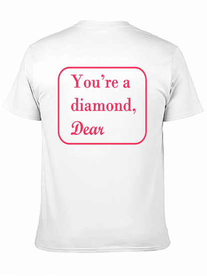 Youre a Diamond Dear Black T-Shirt