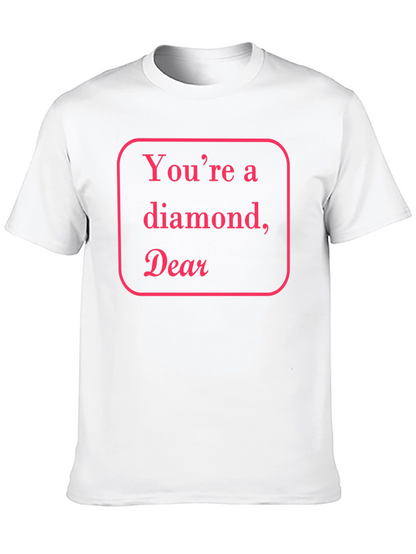 Youre a Diamond Dear Black T-Shirt