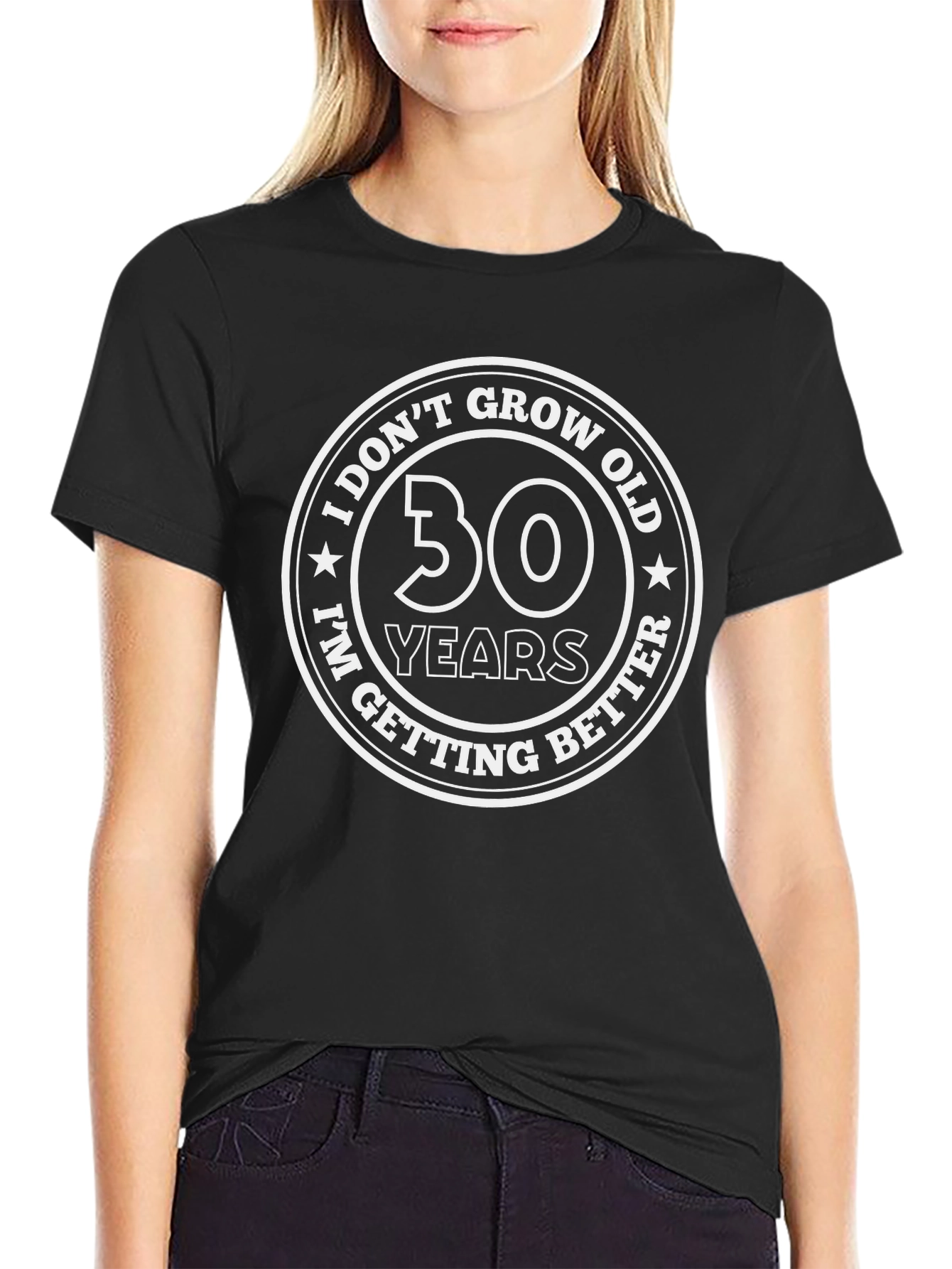 30 Years I Dont Grow Old T-Shirt
