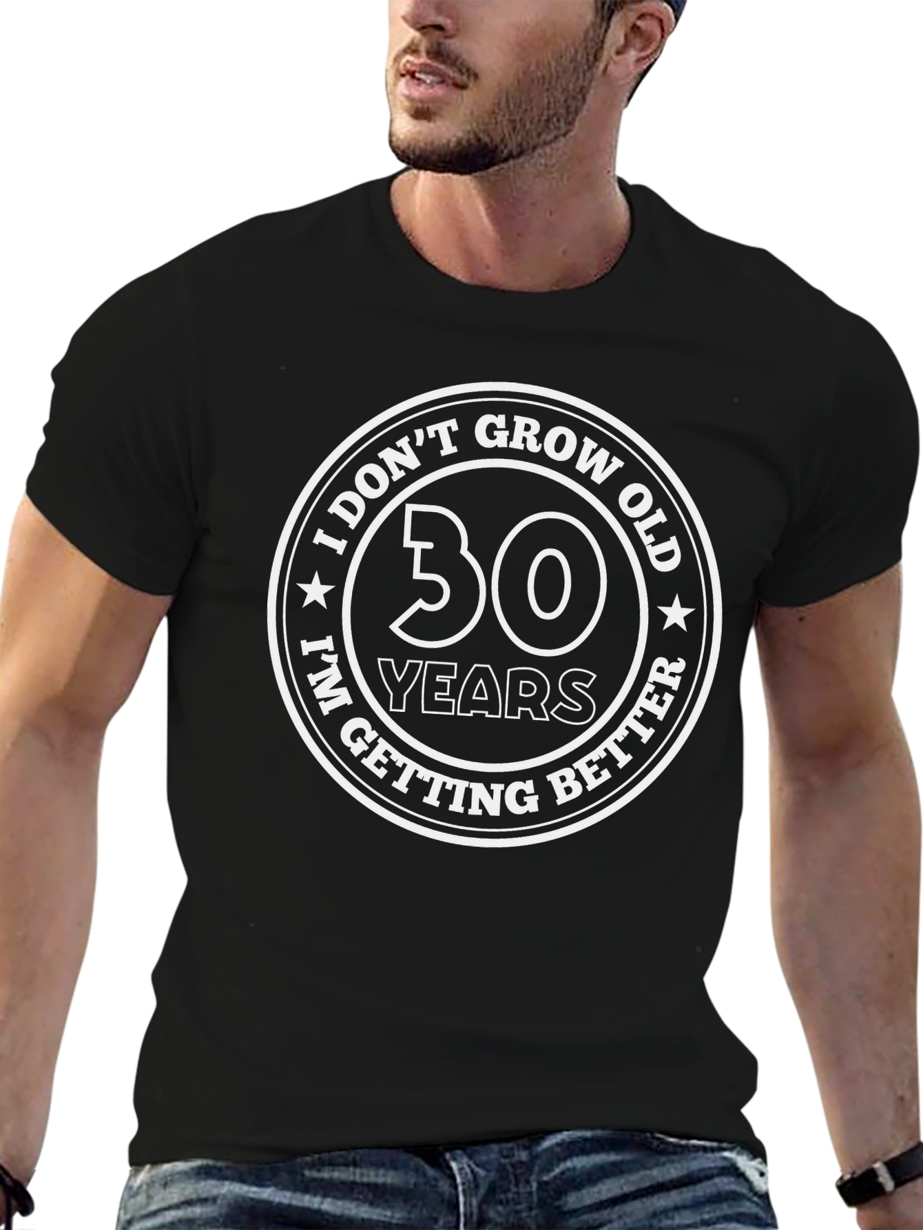 30 Years I Dont Grow Old T-Shirt