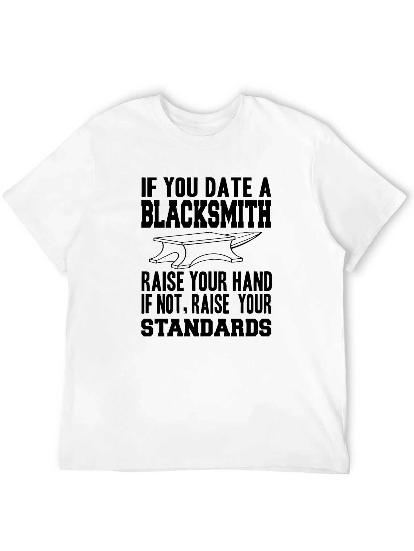 Blacksmith Dating T-Shirt - Funny Black Tee