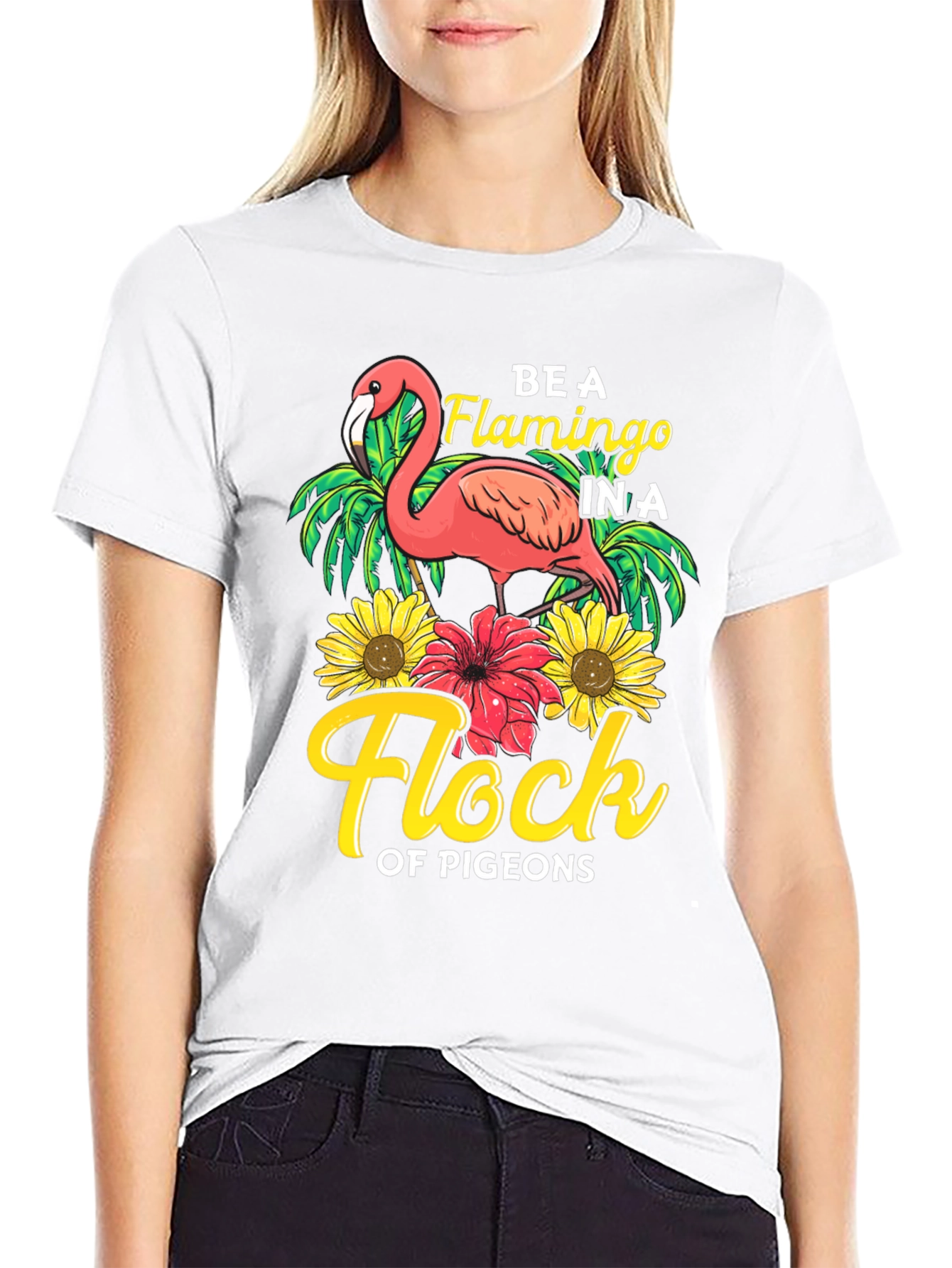 Be a Flamingo in a Flock of Pigeons T-Shirt