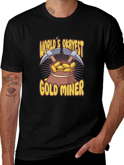 Worlds Okayest Gold Miner T-Shirt
