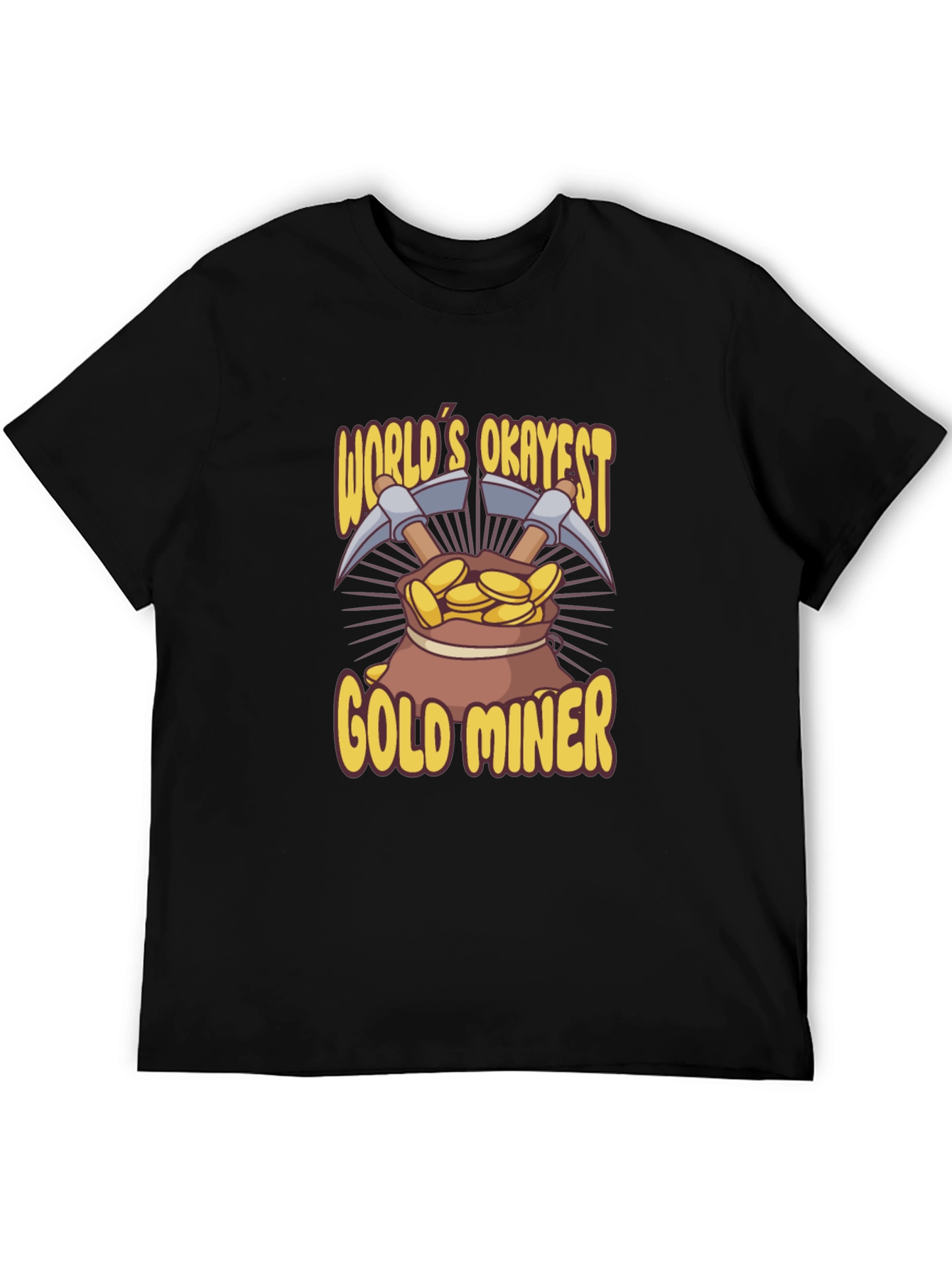 Worlds Okayest Gold Miner T-Shirt