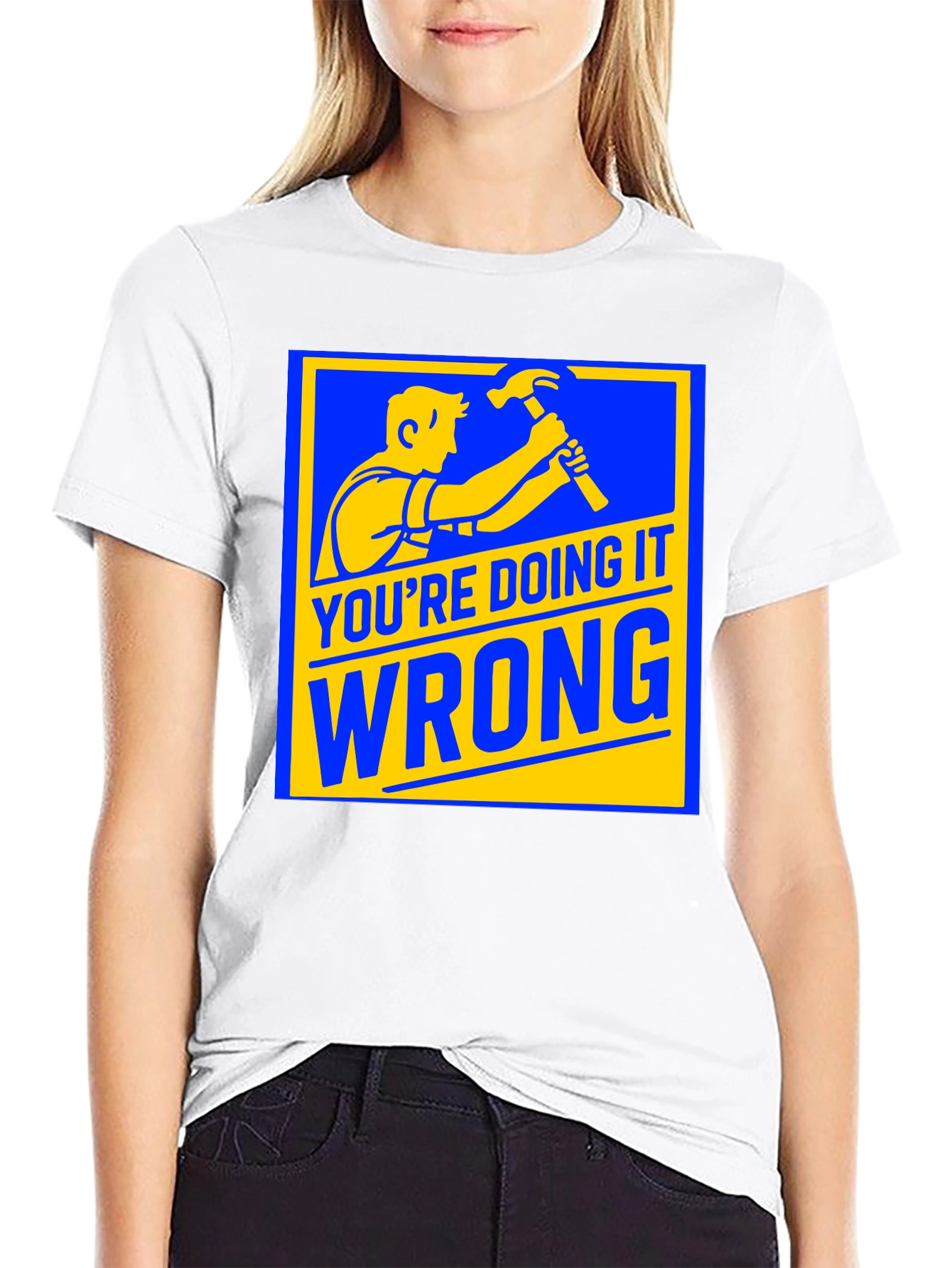 Youre Doing It Wrong Graphic T-Shirt