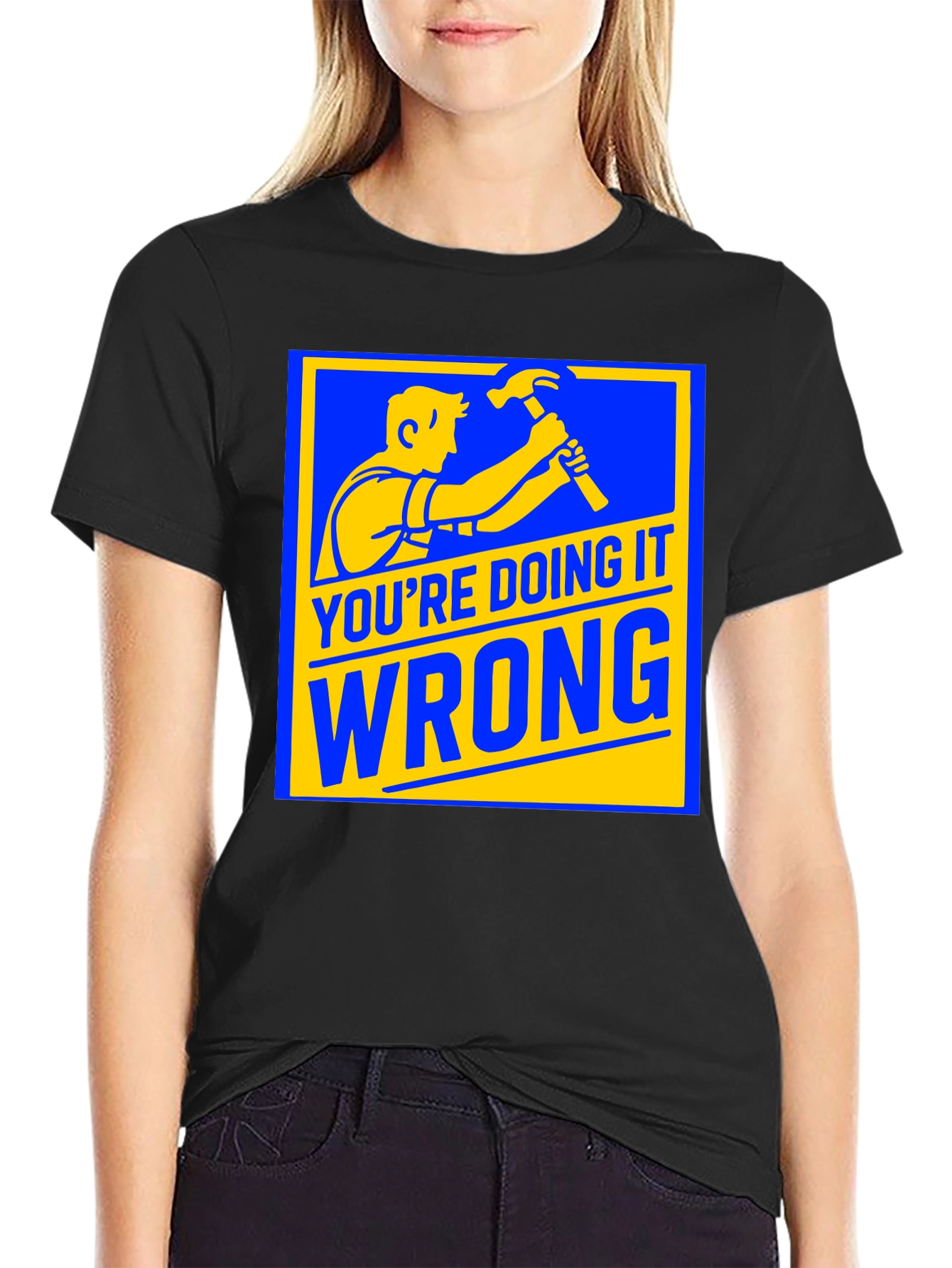 Youre Doing It Wrong Graphic T-Shirt