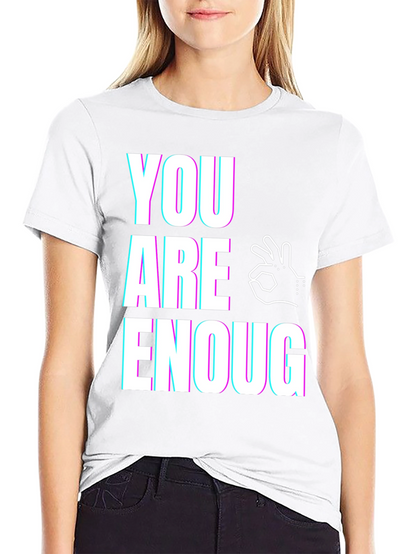 You Are Enough Graphic Tee