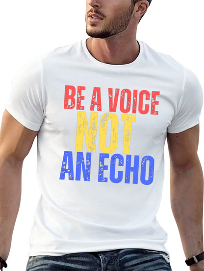 Be a Voice Not an Echo Graphic Tee