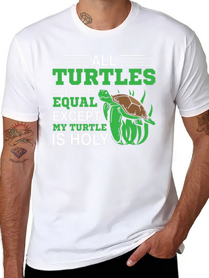 All Turtles are Born Equal T-Shirt