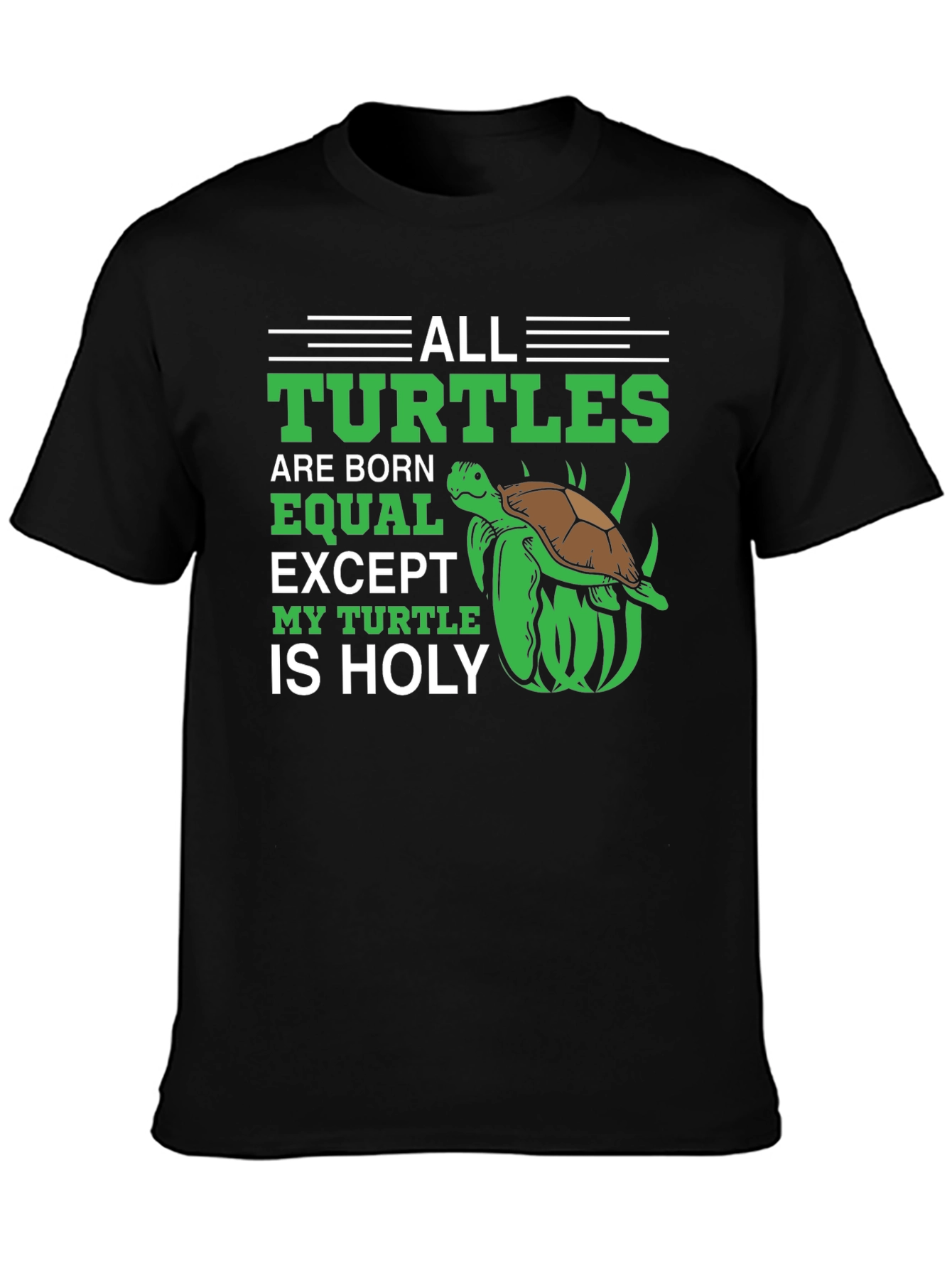 All Turtles are Born Equal T-Shirt