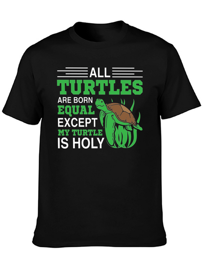All Turtles are Born Equal T-Shirt