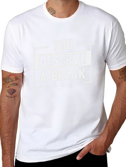 You Deserve A Break Black Graphic Tee