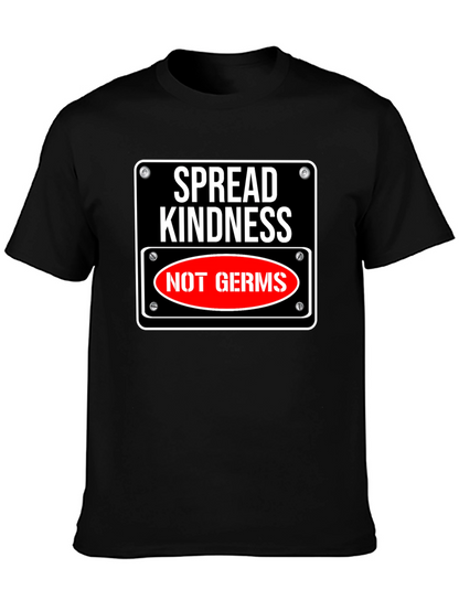 Spread Kindness Not Germs Graphic Tee