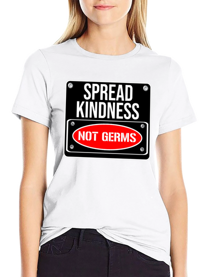 Spread Kindness Not Germs Graphic Tee