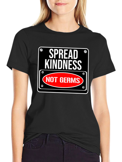 Spread Kindness Not Germs Graphic Tee
