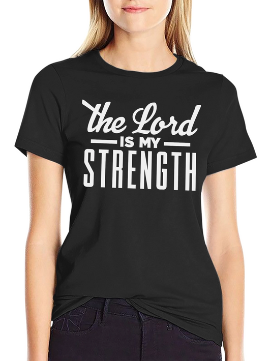 The Lord Is My Strength T-Shirt Christian Tee