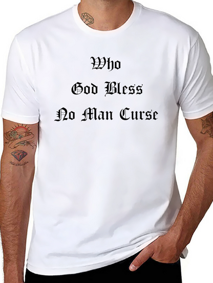 Who God Bless No Man Curse Black T-Shirt