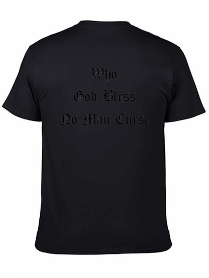 Who God Bless No Man Curse Black T-Shirt