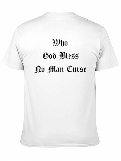 Who God Bless No Man Curse Black T-Shirt
